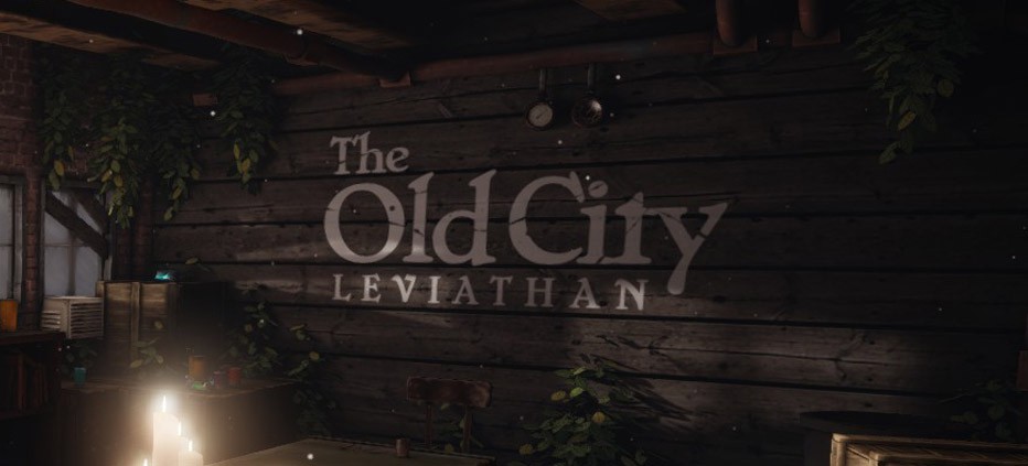 The Old City: Leviathan