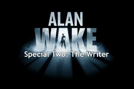 Alan Wake Special Two: The Writer