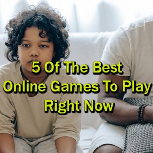 5 Of The Best Online Games To Play Right Now