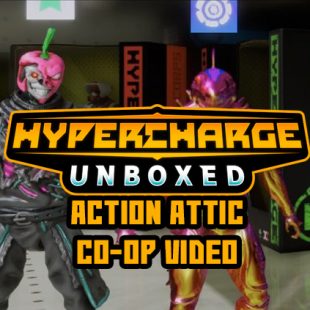 The GAMERamble Team Plays HYPERCHARGE: Unboxed Action Attic – Regular Difficulty
