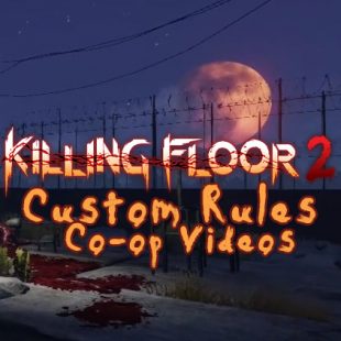 Team GAMERamble Plays Killing Floor 2 With Custom Rules