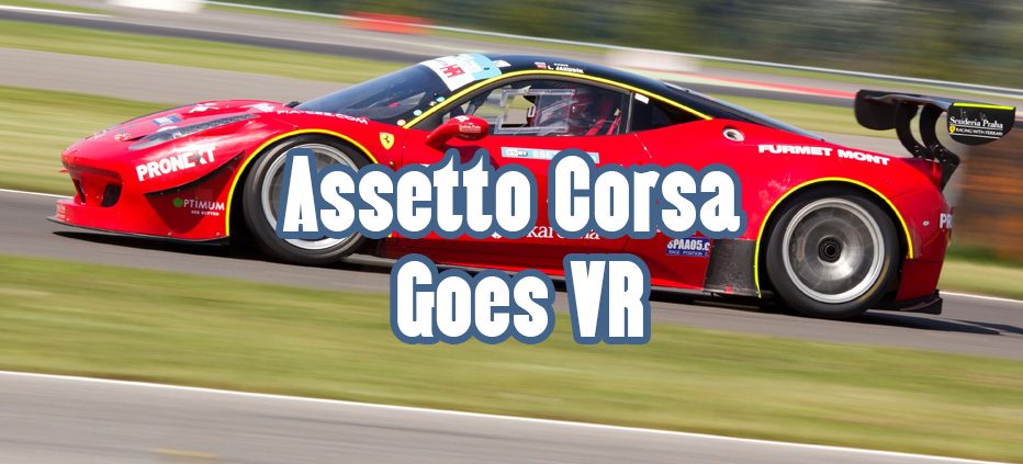 Assetto Corsa Goes VR