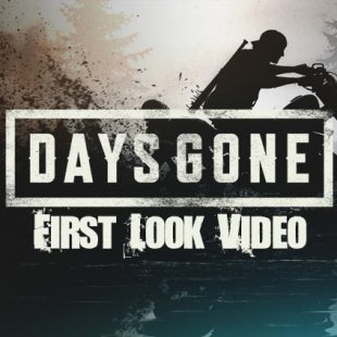 Days Gone First Look Video