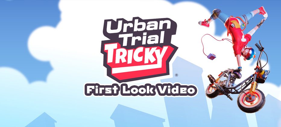 Urban Trial Tricky™ First Look Video