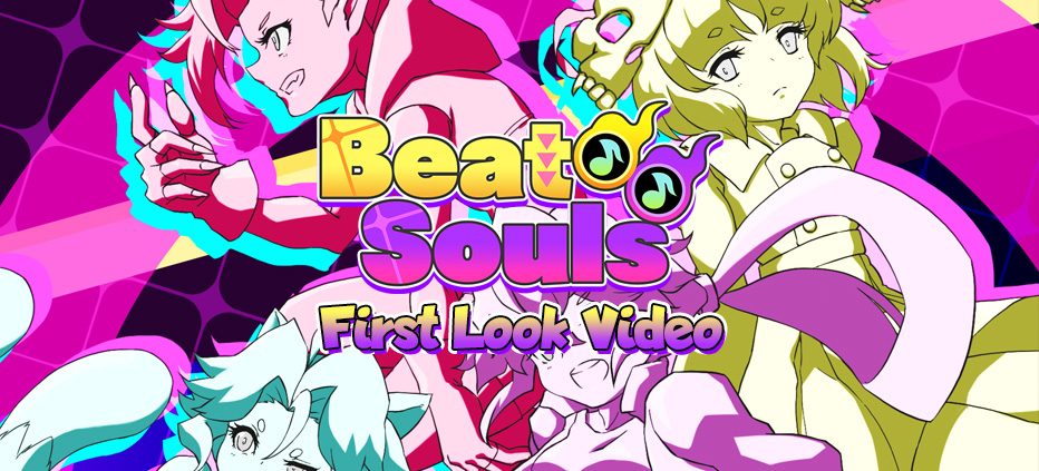 Beat Souls First Look Video