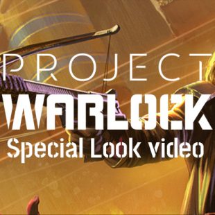 Project Warlock Special Look Video
