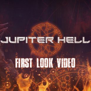 Jupiter Hell First Look Video