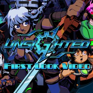 UNSIGHTED First Look Video