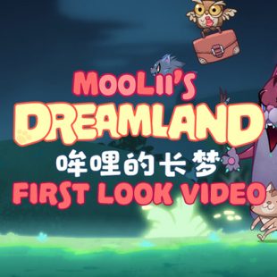 Moolii’s Dreamland 哞哩的长梦 First Look Video