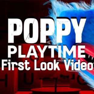 Poppy Playtime First Look Video