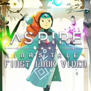 Aspire: Ina’s Tale First Look Video