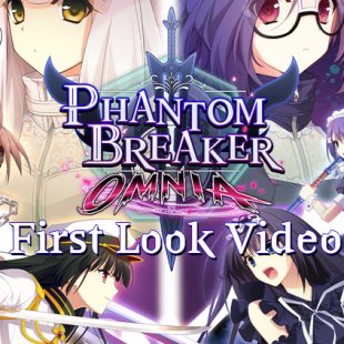 Phantom Breaker: Omnia First Look Video
