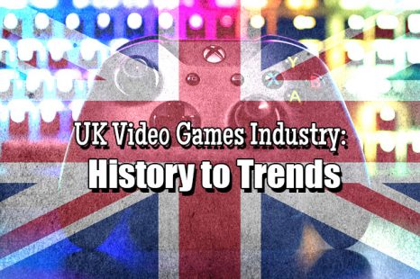 UK Video Games Industry: History to Trends