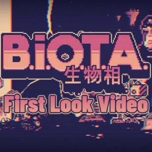 B.I.O.T.A. First Look Video