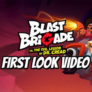 Blast Brigade vs. the Evil Legion of Dr. Cread First Look Video